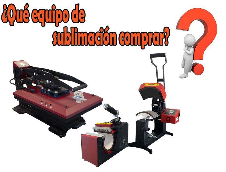 ¿Qué equipo de sublimación comprar o que plancha escoger?