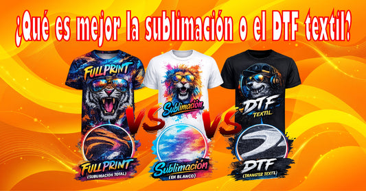 ¿Qué es mejor la sublimación o el DTF textil?